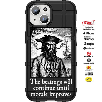The Beatings Will Continue Until Moral Improves Custom Printed Case Design for Apple, Samsung, Google & Motorola Phone Models