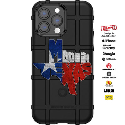 Made in Texas Custom Printed Case Design for Apple, Samsung, Google & Motorola Phone Models