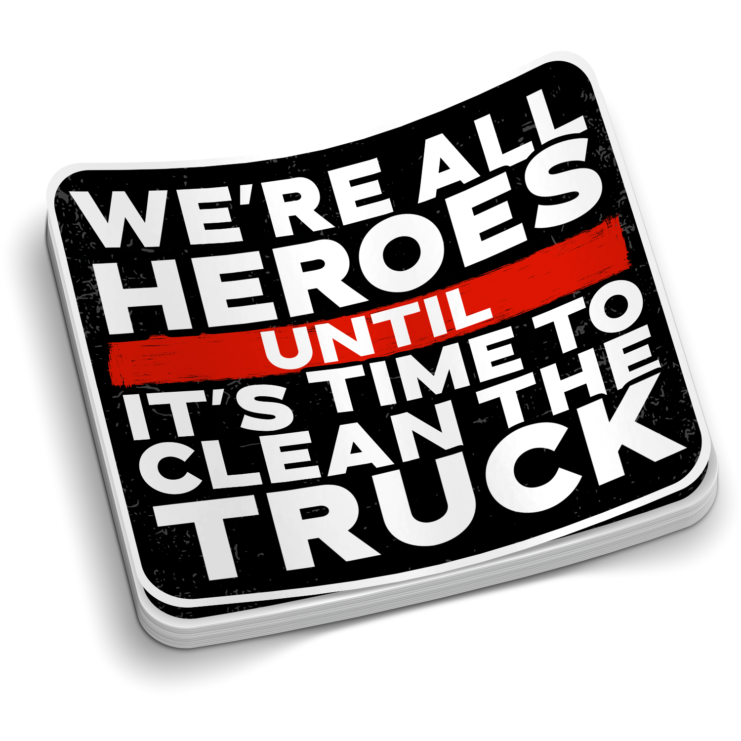 Clean The Truck | Firefighter Stickers – EGO Tactical