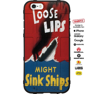 WWII Loose Lips Might Sink Ships Custom Printed Case Design for Apple, Samsung, Google & Motorola Phone Models