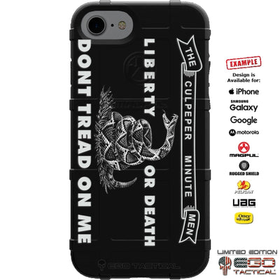 The Culpeper Minutemen Flag, Don't Tread on Me, Liberty or Death Custom Printed Case Design for Apple, Samsung, Google & Motorola Phone Models