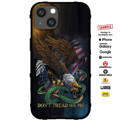 Don't Tread on Me Bald Eagle Talon Case Custom Printed Case Design for Apple, Samsung, Google & Motorola Phone Models