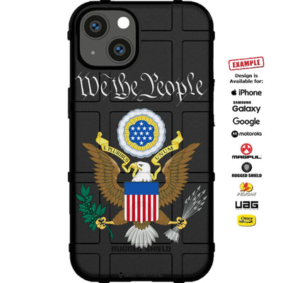 We the People E Pluribus Unum Great Seal of the United States Custom Printed Case Design for Apple, Samsung, Google & Motorola Phone Models