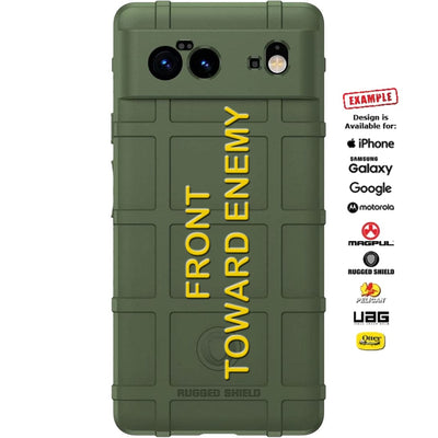 Front Toward Enemy Text on OD Green Claymore Mine Apers M18A1 Parity Custom Printed Case Design for Apple, Samsung, Google & Motorola Phone Models