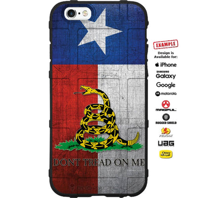 Weathered Texas State Flag, Don't Tread on Me Custom Printed Case Design for Apple, Samsung, Google & Motorola Phone Models