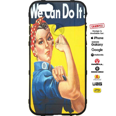 WWII Rosie the Riveter, We Can Do It! Custom Printed Case Design for Apple, Samsung, Google & Motorola Phone Models